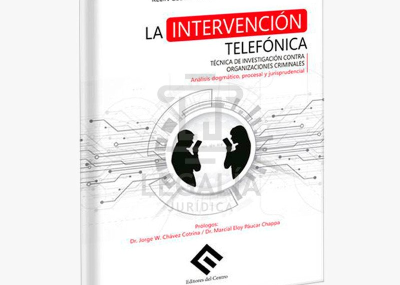 Intervención telefónica en el Caso Procultura: análisis