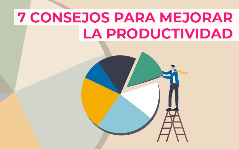 Mejores consejos de productividad para trabajar eficientemente