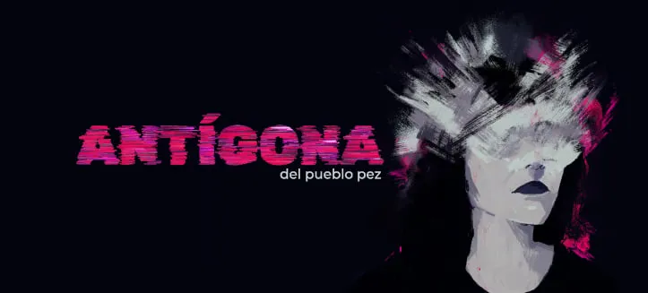 Antígona del Pueblo Pez: Un Estreno Teatral Impactante