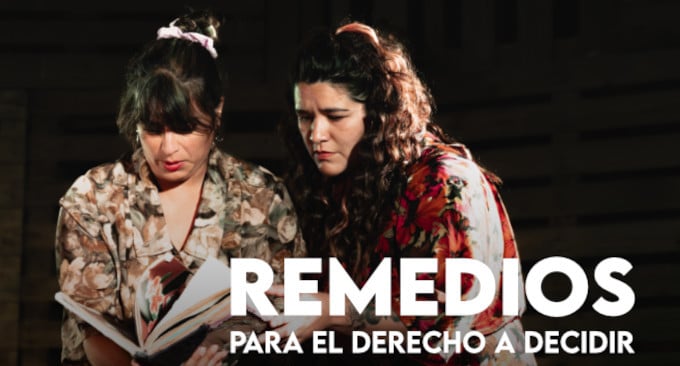 Remedios para el derecho a decidir: Un viaje teatral de reflexión y apoyo